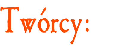 Twórcy
